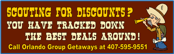 Scouting for discounts? You just tracked down the best deals around! Call Orlando Group Getaways at 407-595-9551
